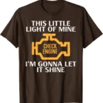 Check Engine Light Shine Funny Car Auto Mechanic Unisex T-Shirt