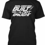 Muscle Car Lovers built Not Bought Real Cars Are T-Shirt Made in USA S to 5XL
