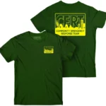 CERT t-shirt forest grn Community Emergency Response Team t-shirt, Preparedness,